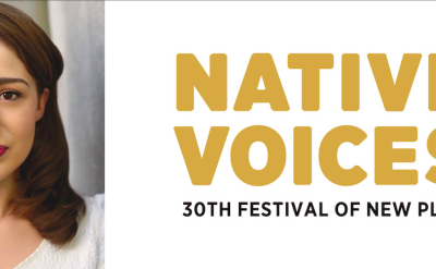 Native Voices Festival of New Plays