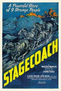Vintage movie poster for "Stagecoach" shows a speeding stagecoach pulled by six horses at night, with armed riders on top. Bold yellow title and tagline "A Powerful Story of 9 Strange People" dominate the image.