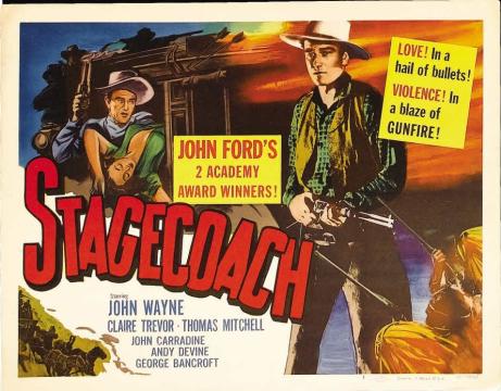 A vintage movie poster for "Stagecoach" features two cowboys, one aiming a rifle from a stagecoach and another in front with a pistol drawn. Bold red title text and yellow boxes highlight "JOHN FORD'S 2 ACADEMY AWARD WINNERS!.