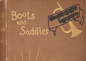 Brown book cover with "Boots and Saddles" in yellow text. Illustrated bugle with a musical score draped over it. Yellow sun rays spread from the bottom.