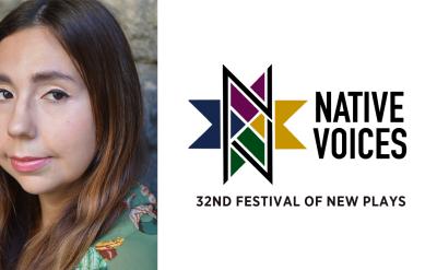 A woman with long brown hair and a floral-patterned top poses beside the "Native Voices 32nd Festival of New Plays" logo featuring geometric shapes in purple, green, yellow, and navy blue.