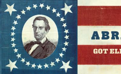 Illustration of Abraham Lincoln on a flag background with text: "A gripping look at how Abraham Lincoln got elected the 16th President of the United States.