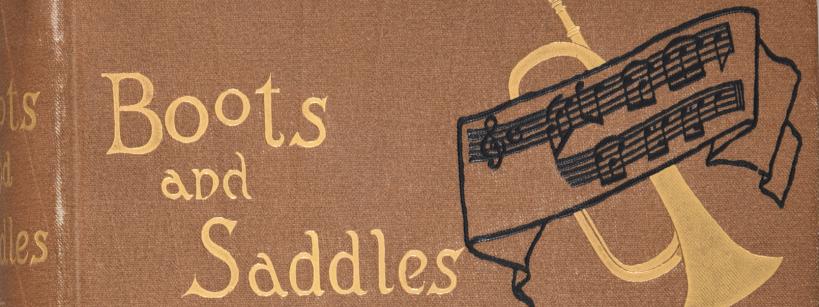 Brown book cover with "Boots and Saddles" in yellow text. Illustrated bugle with a musical score draped over it. Yellow sun rays spread from the bottom.