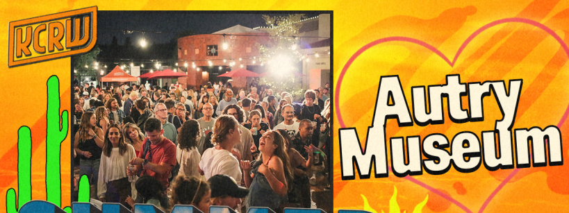 A lively crowd enjoys an outdoor event at night. Colorful graphics read "KCRW Summer Nights," "Autry Museum," and "9/5" with a cactus, heart, and sun illustrations on a yellow-orange background.