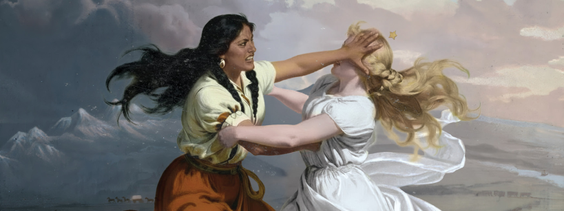 Two women are fighting outdoors; one with dark hair in braids and a yellow blouse grabs the other, a blonde woman in a white dress, by the face against a backdrop of mountains and cloudy sky.