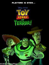 Poster for “Toy Story of Terror!” featuring Jessie, Buzz Lightyear, and Woody looking scared, with a dark background and the text “Playtime is over...” at the top.
