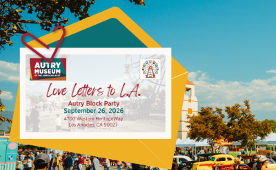 A colorful outdoor festival with classic cars, a Ferris wheel, and white vendor tents. A sign reads, "Autry Museum: Love Letters to L.A. Autry Block Party, September 26, 2026, Los Angeles, CA.